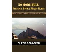 CURTIS DAHLGREN No More Bull (Tascabile)