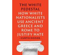 Curtis Dozier The White Pedestal (Copertina rigida)