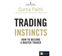 Curtis Faith Trading Instincts (Tascabile) Financial Times Series