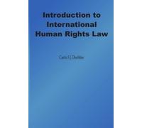Curtis Fj Doebbler Introduction to International Human Rights Law (Tascabile)