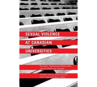 Curtis Fogel Sexual Violence at Canadian Universities (Tascabile)