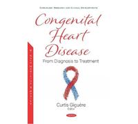 Curtis Giguère Congenital Heart Disease (Tascabile)