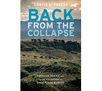 Curtis H. Freese Back from the Collapse (Tascabile)