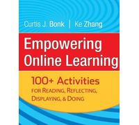Curtis J. Bonk Ke Zhang Empowering Online Learning (Tascabile)