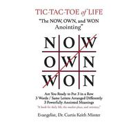 Curtis Keith Minter Tic-Tac-Toe of Life (Tascabile)