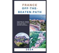Curtis Kerr France - Off-the-Beaten-Path (Tascabile) Explore 2024 Like a Kocal