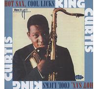 Curtis,King - Hot Sax Cool Licks