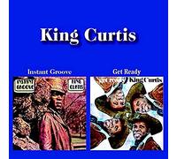 Curtis, King - Instant Groove / Get Ready (2-Fer)