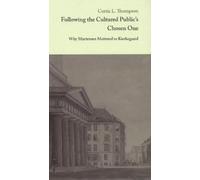 Curtis L. Thompson Following the Cultured Public's Chosen One (Copertina rigida)
