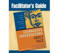 Curtis Linton Glenn Facilitator's Guide to Courageous Conversation (Tascabile)