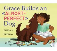 Curtis Manley Grace Builds an Almost-Per (Copertina rigida) (PRESALE 21/04/2025)