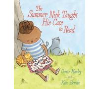 Curtis Manley The Summer Nick Taught His Cats to Read (Copertina rigida)