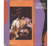 Curtis Mayfield - Bbc Radio One Live In Chicago