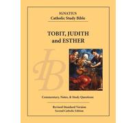 Curtis Mitch Scott Hahn Tobit, Judith, and Esther (Tascabile)