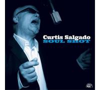 Curtis Salgado Soul Shot (CD) Album