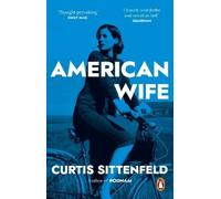 Curtis Sittenfeld American Wife (Tascabile)