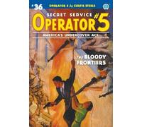 Curtis Steele Emile C Tepperman John Newton Howitt Operator 5 #36 (Tascabile)
