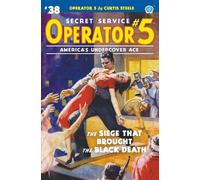 Curtis Steele Emile C Tepperman Operator 5 #38 (Tascabile) Operator 5