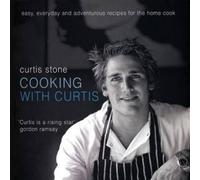 Curtis Stone Cooking with Curtis (Tascabile)
