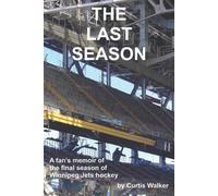 Curtis Walker The Last Season (Tascabile)