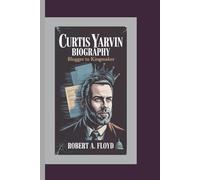 CURTIS YARVIN BIOGRAPHY: Blogger to Kingmaker
