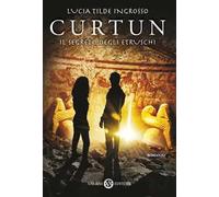 Curtun. Il segreto degli etruschi