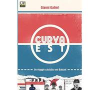 Curva Est - Galleri Gianni