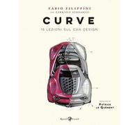 Curve. 15 lezioni sul car design. Ediz. illustrata