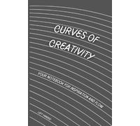 Curves of Creativity: Your notebook for inspiration and flow - black and white, A5 format, for left-handers