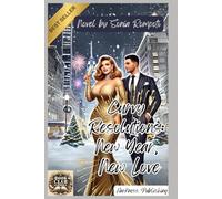 Curvy Resolutions: New Year, New Love: An Enemies-to-Lovers Romance About Curves, Confidence, and Second Chances