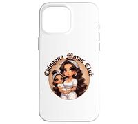 Curvy Spanish Latina Mom Chingona Moms Club La Patrona Custodia per iPhone 16 Pro Max