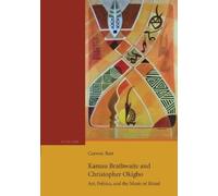 Curwen Best Kamau Brathwaite and Christopher Okigbo (Tascabile)
