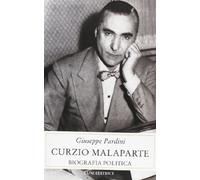 Curzio Malaparte. Biografia politica