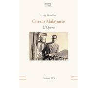Curzio Malaparte. L'Opera