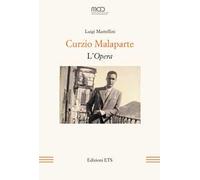 Curzio Malaparte. L'Opera