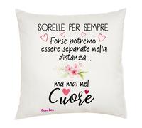 cuscino 40 x 40 cm scritta sorelle per sempre idea regalo sorella amica