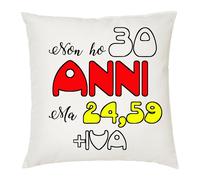 cuscino 40 x 40 cm uomo donna scritta non ho 30 anni idea regalo compleanno