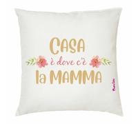 cuscino 40 x 40 scritta casa e dove c'e la mamma regalo compleanno festa