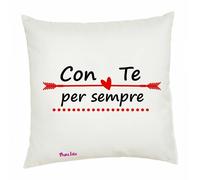 cuscino 40 x 40 scritta con te per sempre festa innamorati regalo cuore