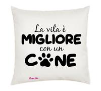 cuscino 40 x 40 scritta la vita e migliore con un cane idea regalo zampa animali