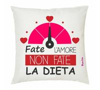 cuscino 40x40 scritta fate l'amore non fate la dieta san valentino regalo amore