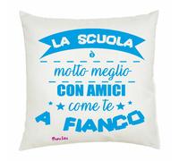 cuscino 40x40 scritta la scuola e' meglio con amici come te idea regalo compagno