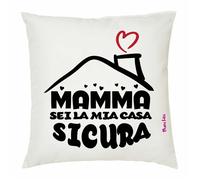cuscino 40x40 scritta mamma sei la mia casa sicura festa figli regalo auguri