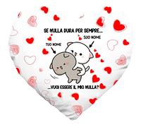 Cuscino SanValentino Personalizzabile a Cuore con nome Se nulla dura per sempre, vuoi essere il mio nulla? Innamorati Amore Love