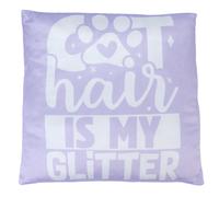 Cuscino Smartpet "Cat Hair is my Glitter" - L 40 x L 40 cm