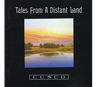 Cusco - Tales from a Distant Land
