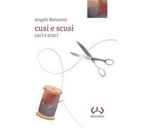 Cusi e scusi. Cuci e scuci