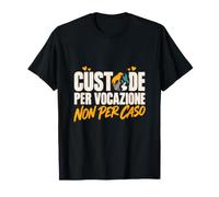 Custode per Vocazione Non per Caso Custode di Animali Maglietta