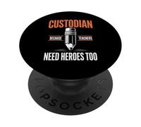 Custode perché gli insegnanti hanno bisogno anche degli eroi di sostegno scolastico PopSockets PopGrip Adesivo