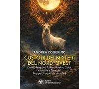 Custodi dei misteri del Nord-Ovest